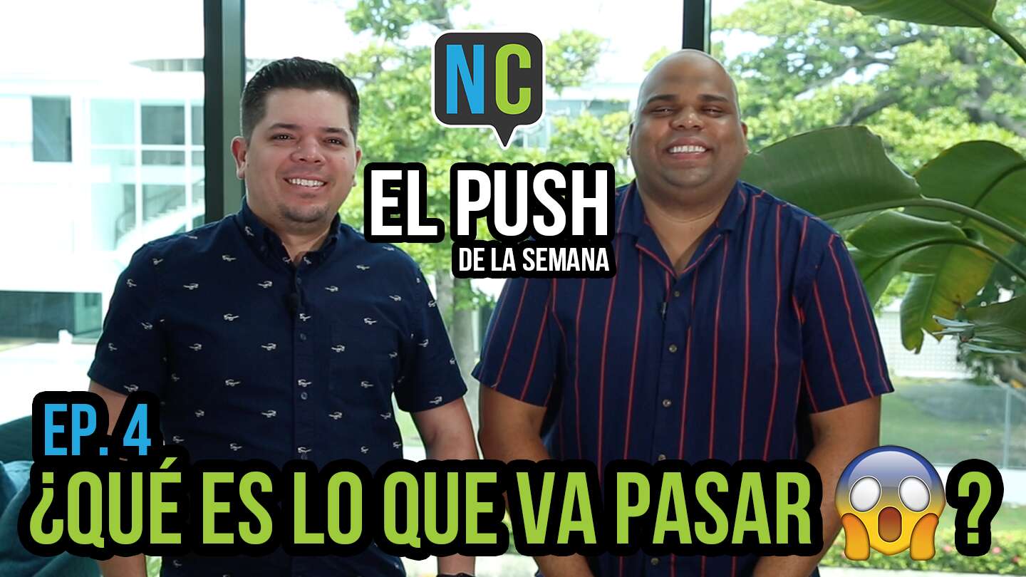 El Push de la Semana: ¿Qué es lo que puede pasar?