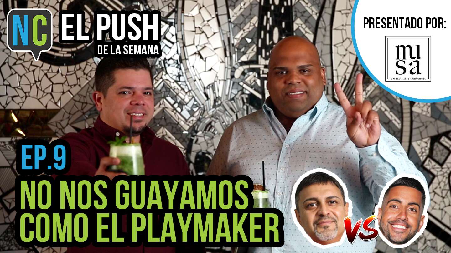 #PushDeLaSemana: No nos guayamos como el Playmaker